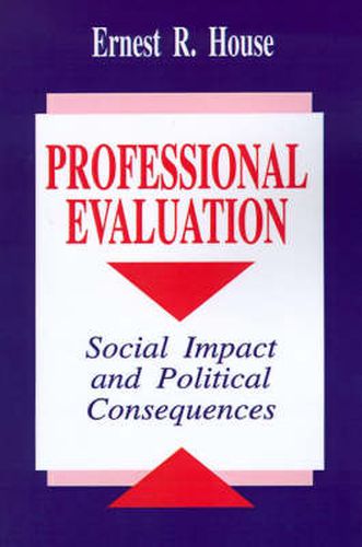 Professional Evaluation: Social Impact and Political Consequences