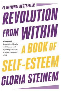 Cover image for Revolution from Within: A Book of Self-Esteem