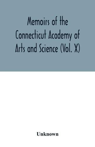 Memoirs of the Connecticut Academy of Arts and Science (Vol. X); Yale North India Expedition