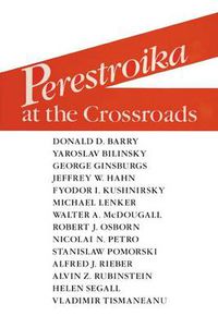 Cover image for Perestroika at the Crossroads