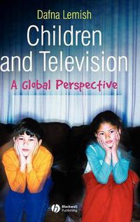 Cover image for Children and Television: A Global Perspective