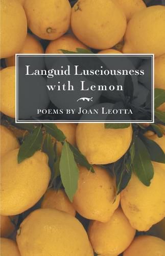 Cover image for Languid Lusciousness with Lemon