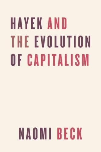 Cover image for Hayek and the Evolution of Capitalism