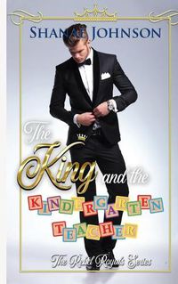 Cover image for The King and the Kindergarten Teacher