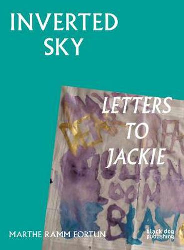 Cover image for Inverted Sky: Letters to Jackie