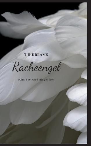 Cover image for Racheengel: Deine Lust wird mir gehoeren