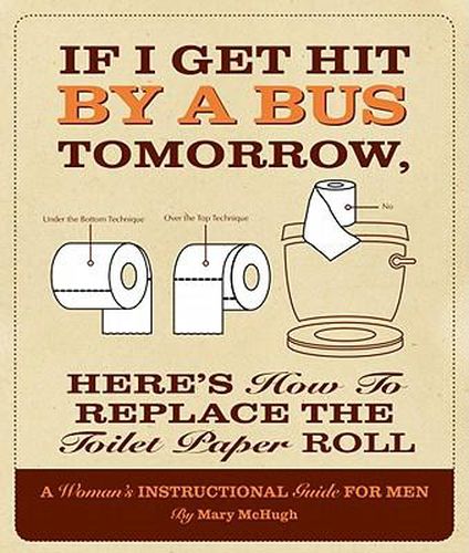 Cover image for If I Get Hit by a Bus Tomorrow, Here's How to Replace the Toilet Paper Roll