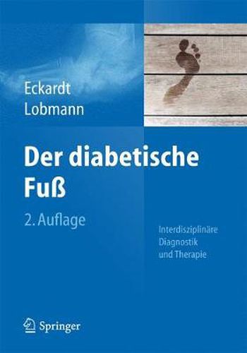 Cover image for Der diabetische Fuss: Interdisziplinare Diagnostik und Therapie