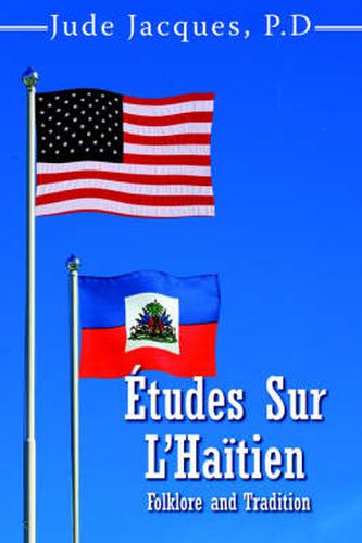 Cover image for Etudes Sur L'Haitien: Folklore and Tradition