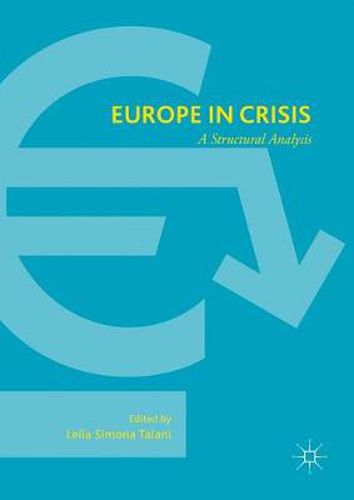 Cover image for Europe in Crisis: A Structural Analysis