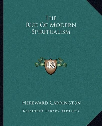 Cover image for The Rise of Modern Spiritualism