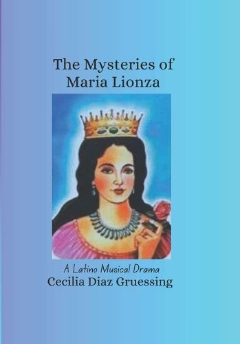 Cover image for The Mysteries of Maria Lionza