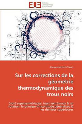 Cover image for Sur Les Corrections de La G Om Trie Thermodynamique Des Trous Noirs