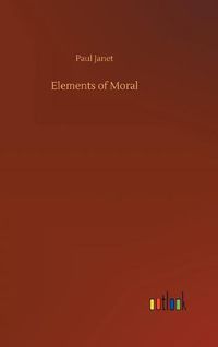 Cover image for Elements of Moral