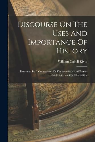 Discourse On The Uses And Importance Of History