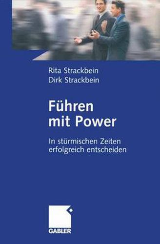 Fuhren mit Power: In sturmischen Zeiten erfolgreich entscheiden