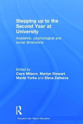 Cover image for Stepping up to the Second Year at University: Academic, psychological and social dimensions