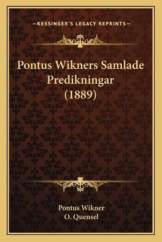 Cover image for Pontus Wikners Samlade Predikningar (1889)