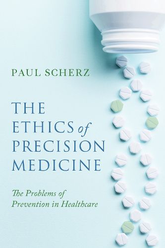 Cover image for The Ethics of Precision Medicine