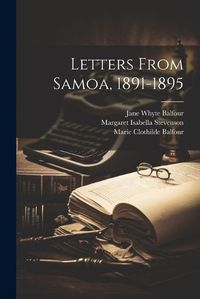 Cover image for Letters From Samoa, 1891-1895