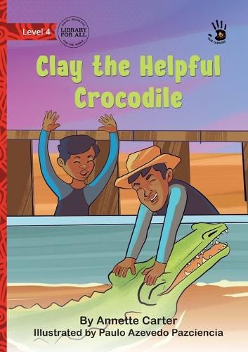 Cover image for Clay the Helpful Crocodile - Our Yarning