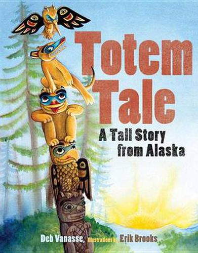Cover image for Totem Tale: A Tall Story from Alaska