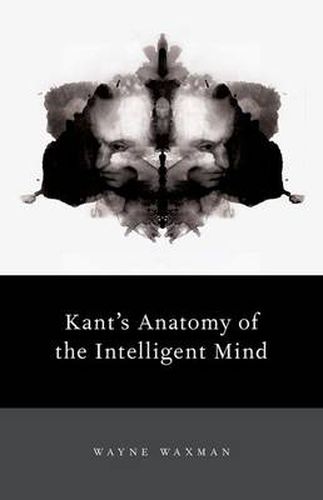 Cover image for Kant's Anatomy of the Intelligent Mind