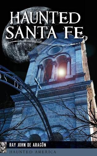 Cover image for Haunted Santa Fe