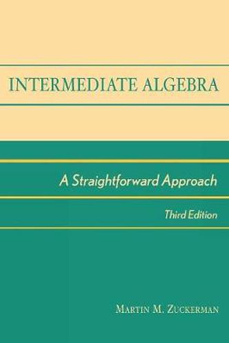 Cover image for Intermediate Algebra: A Straightforward Approach