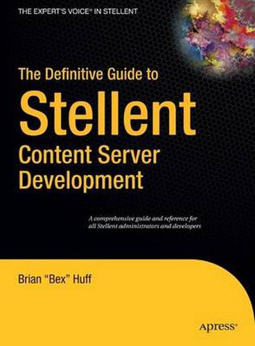 Cover image for The Definitive Guide to Stellent Content Server Development