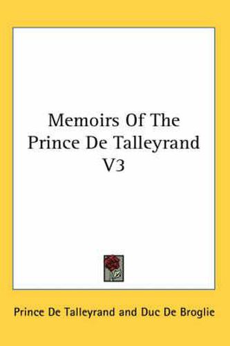 Memoirs of the Prince de Talleyrand V3