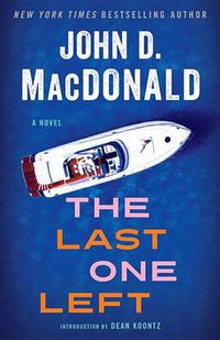 Cover image for The Last One Left: A Novel