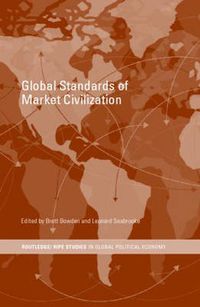 Cover image for Global Standards of Market Civilization