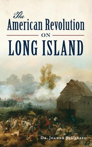 Cover image for The American Revolution on Long Island