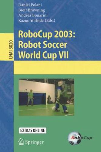 Cover image for RoboCup 2003: Robot Soccer World Cup VII