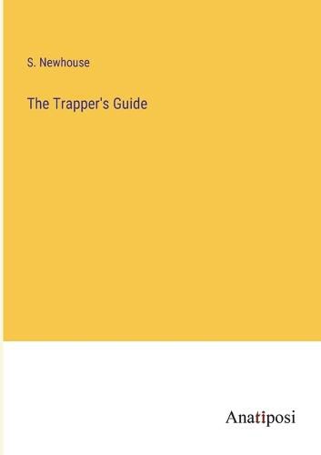 Cover image for The Trapper's Guide