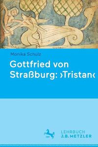 Cover image for Gottfried Von Strassburg: 'Tristan