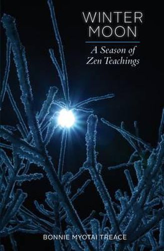 Cover image for Winter Moon: A Season of Zen Teachings