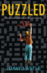Cover image for Puzzled: Secrets and clues from a life lost in words