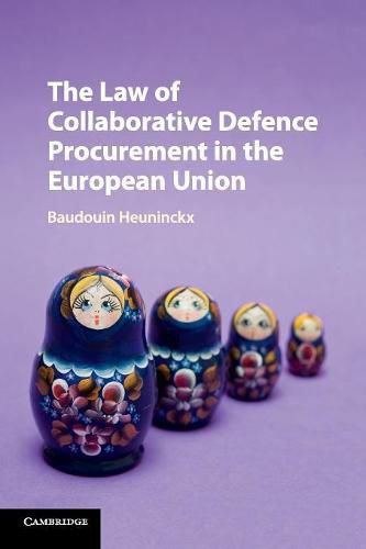 Cover image for The Law of Collaborative Defence Procurement in the European Union