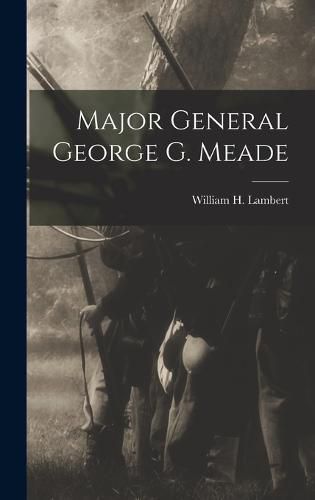 Major General George G. Meade