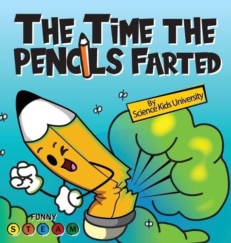 Cover image for The Time the Pencils Farted