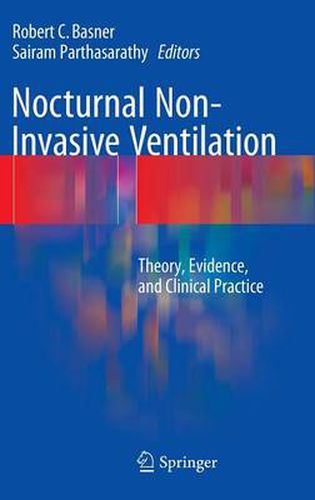 Cover image for Nocturnal Non-Invasive Ventilation: Theory, Evidence, and Clinical Practice