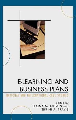 Cover image for E-Learning and Business Plans: National and International Case Studies