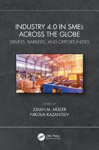 Cover image for Industry 4.0 in SMEs Across the Globe