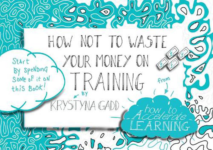 How Not to Waste Your Money on Training