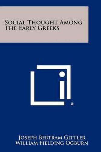 Cover image for Social Thought Among the Early Greeks