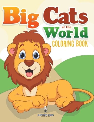 Cover image for Big Cats of the World Coloring Book