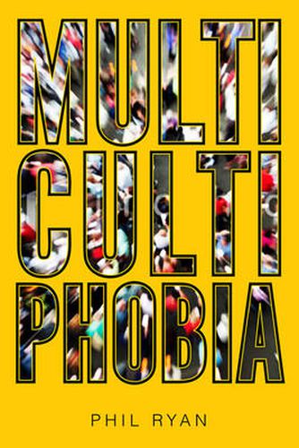 Cover image for Multicultiphobia