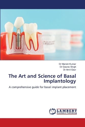 Cover image for The Art and Science of Basal Implantology